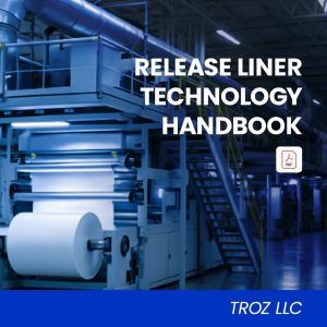 Release Liner Industry - Technology Handbook